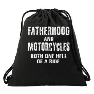 Fatherhood Motorcycles Funny Quotes Biker Dad Men Fathers Drawstring Bag