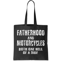 Fatherhood Motorcycles Funny Quotes Biker Dad Men Fathers Tote Bag