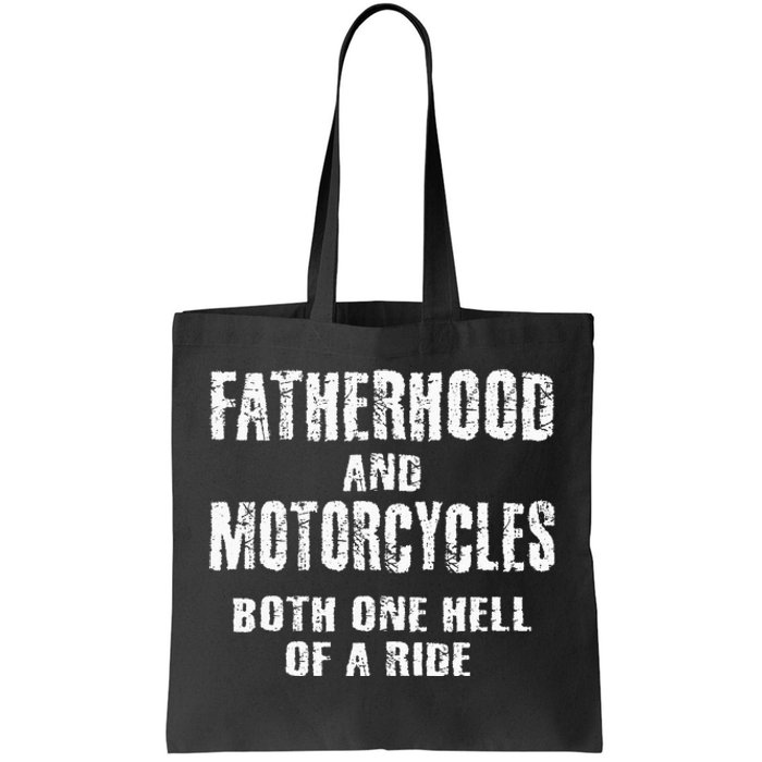 Fatherhood Motorcycles Funny Quotes Biker Dad Men Fathers Tote Bag