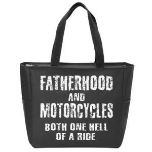 Fatherhood Motorcycles Funny Quotes Biker Dad Men Fathers Zip Tote Bag