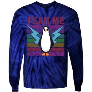 Fear Me Funny Penguin Tie-Dye Long Sleeve Shirt