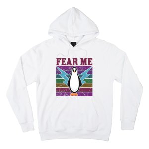 Fear Me Funny Penguin Hoodie