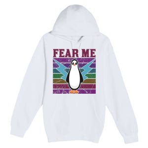 Fear Me Funny Penguin Premium Pullover Hoodie