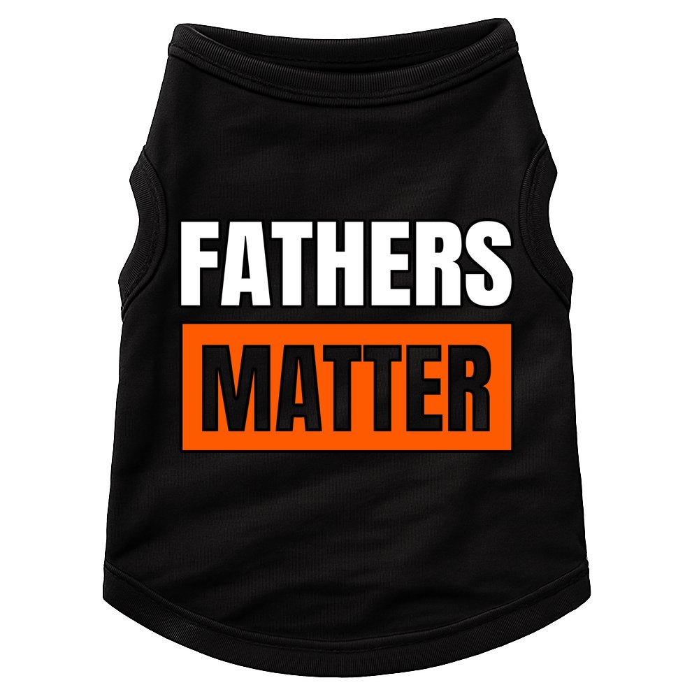 Fathers Matter Doggie Tank