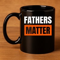 Fathers Matter 11oz C Handle Ceramic Mug
