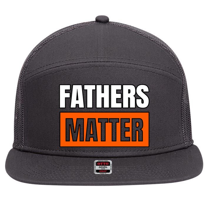 Fathers Matter 7 Panel Mesh Trucker Snapback Hat