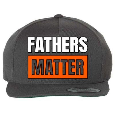 Fathers Matter Wool Snapback Cap