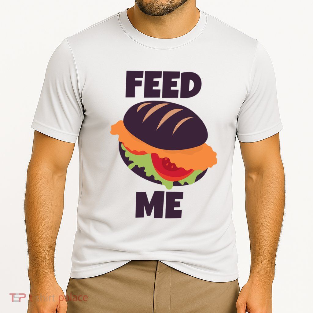 Feed Me Performance Shirt