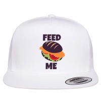 Feed Me Flat Bill Trucker Hat
