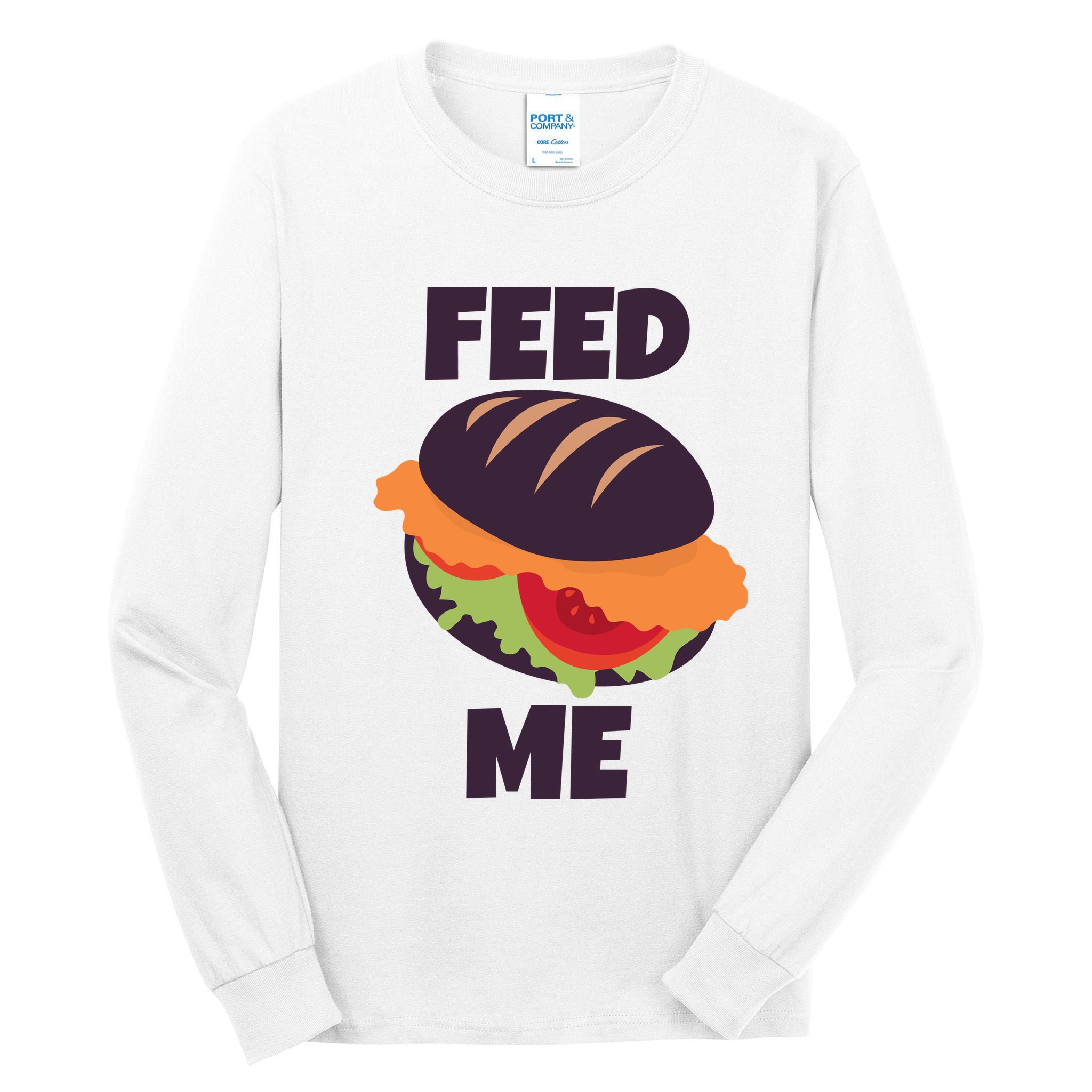 Feed Me Tall Long Sleeve T-Shirt