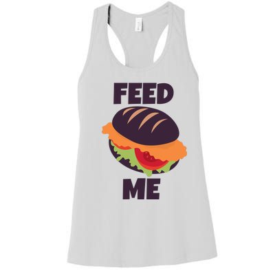 Feed Me Women's Racerback Tank