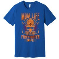 Fire Mother Firefighter Mom Tee Hero Mothers Day Gift Premium T-Shirt