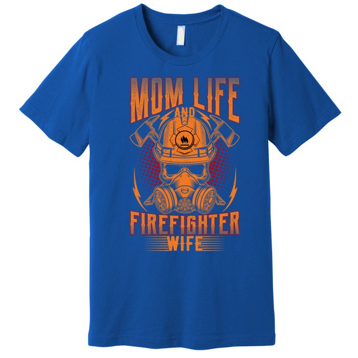 Fire Mother Firefighter Mom Tee Hero Mothers Day Gift Premium T-Shirt