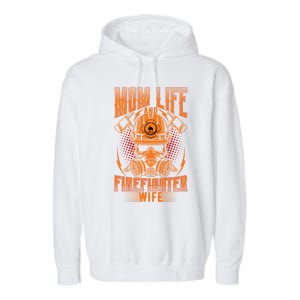 Fire Mother Firefighter Mom Tee Hero Mothers Day Gift Garment-Dyed Fleece Hoodie