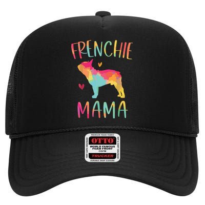 Frenchie Mama Funny French Bulldog Dog Mom Cute High Crown Mesh Back Trucker Hat