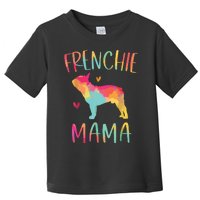 Frenchie Mama Funny French Bulldog Dog Mom Cute Toddler T-Shirt