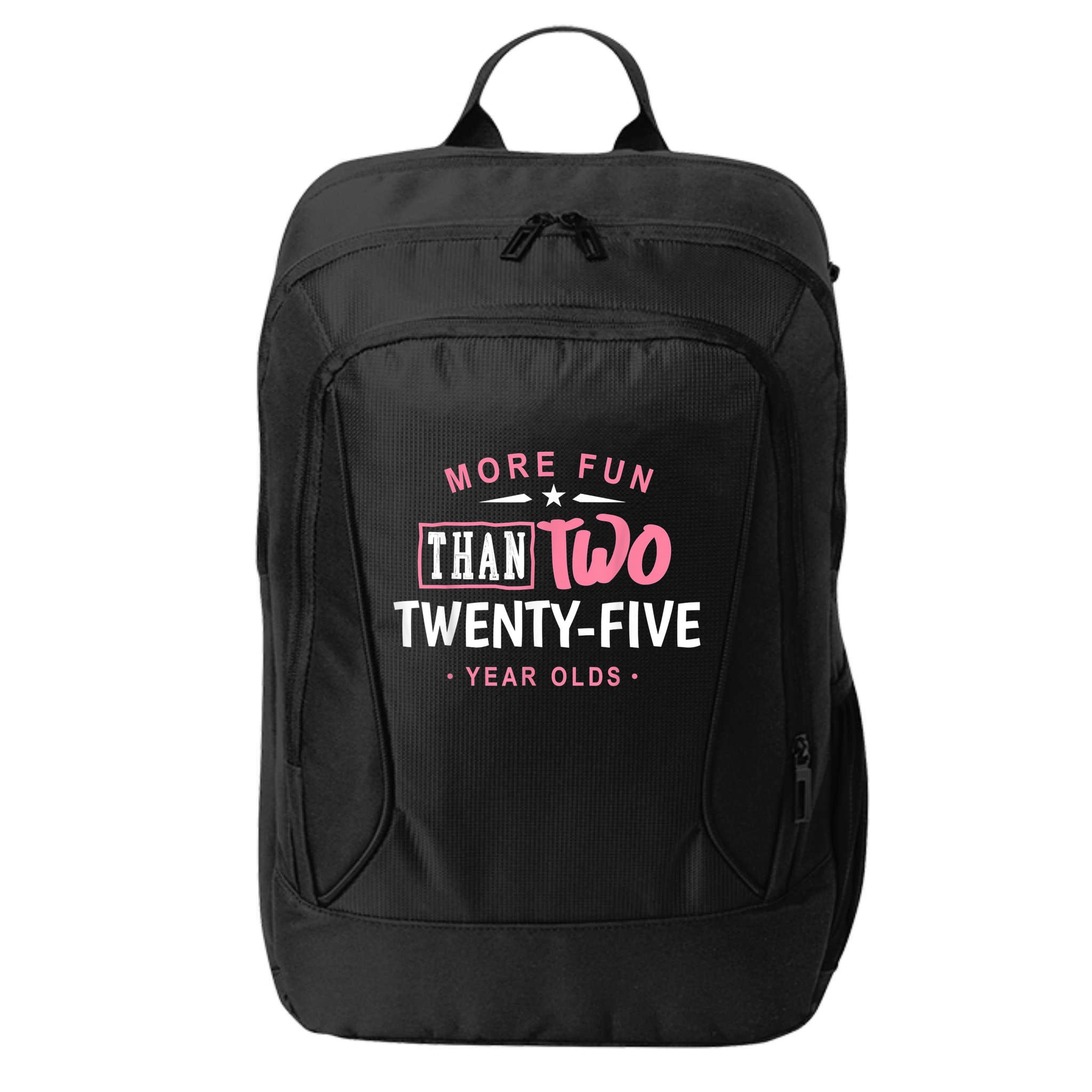 Funny More Fun Than Two 25 Year Old 50th Birthday City Backpack