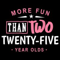 Funny More Fun Than Two 25 Year Old 50th Birthday Sustainable Bucket Hat