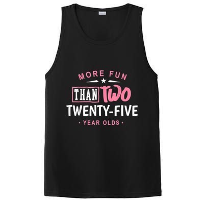 Funny More Fun Than Two 25 Year Old 50th Birthday PosiCharge Competitor Tank