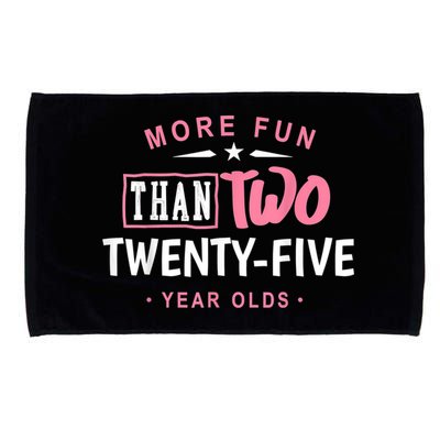 Funny More Fun Than Two 25 Year Old 50th Birthday Microfiber Hand Towel