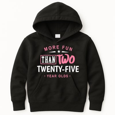 Funny More Fun Than Two 25 Year Old 50th Birthday Kids Hoodie