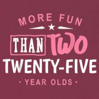 Funny More Fun Than Two 25 Year Old 50th Birthday 16oz Travel Tumbler
