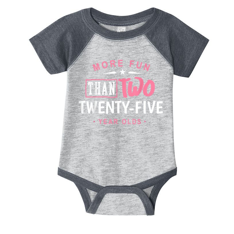 Funny More Fun Than Two 25 Year Old 50th Birthday Infant Baby Jersey Bodysuit