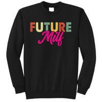 Future Milf Sweatshirt