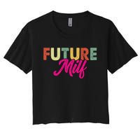 Future Milf Women's Crop Top Tee