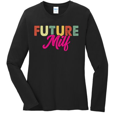 Future Milf Ladies Long Sleeve Shirt