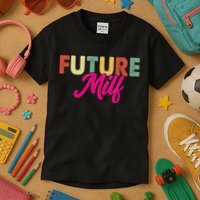 Future Milf Kids T-Shirt