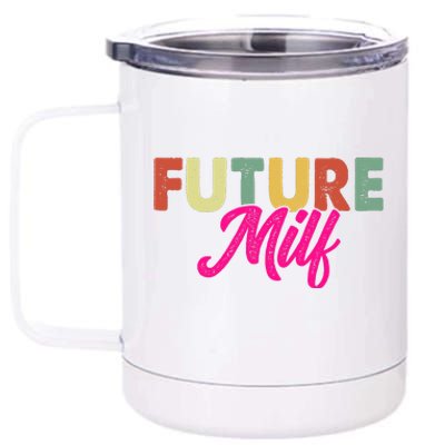 Future Milf 12 oz Stainless Steel Tumbler Cup