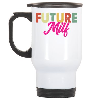 Future Milf Stainless Steel Travel Mug