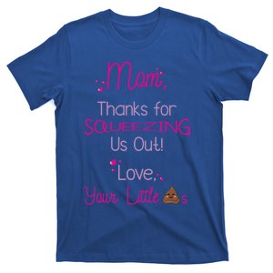 For Mom From Daughter Thank You Gift Mothers Day Funny Gift T-Shirt