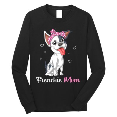 Frenchie Mom Long Sleeve Shirt