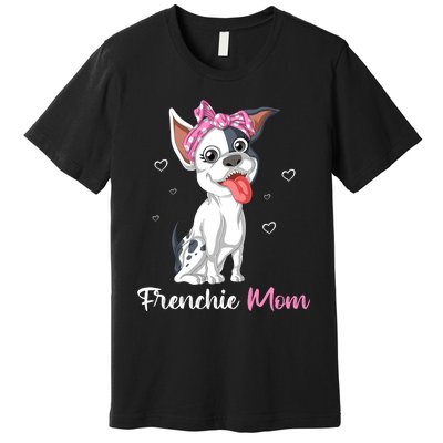 Frenchie Mom Premium T-Shirt