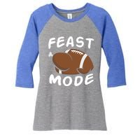 Feast Mode Football Turkey Funny Thanksgiving Gift Women's Tri-Blend 3/4-Sleeve Raglan Shirt