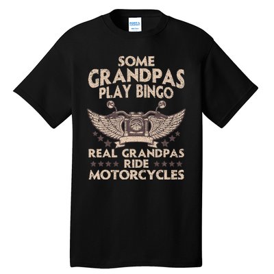 Funny Motorcycle For Grandpa Men Biker Motorcycle Rider Tall T-Shirt