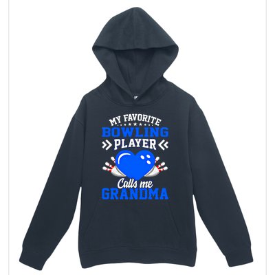 Fun My Favorite Bowling Player Calls Me Grandma Gift Urban Pullover Hoodie