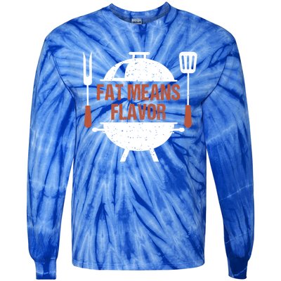 Fat Means Flavor Bbq Grill Barbecue Cool Gift Tie-Dye Long Sleeve Shirt