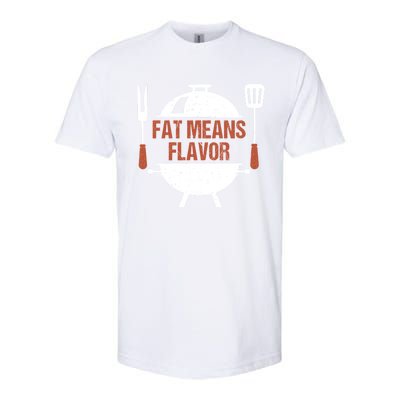 Fat Means Flavor Bbq Grill Barbecue Cool Gift Softstyle CVC T-Shirt