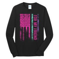 For My Friend Thyroid Cancer Awareness Tall Long Sleeve T-Shirt