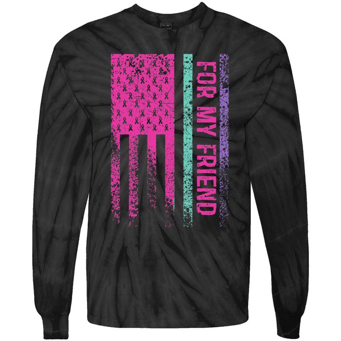 For My Friend Thyroid Cancer Awareness Tie-Dye Long Sleeve Shirt