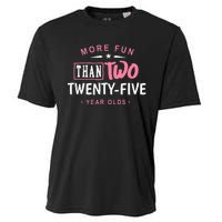 Funny More Fun Than Two 25 Year Old 50th Birthday Cooling Performance Crew T-Shirt