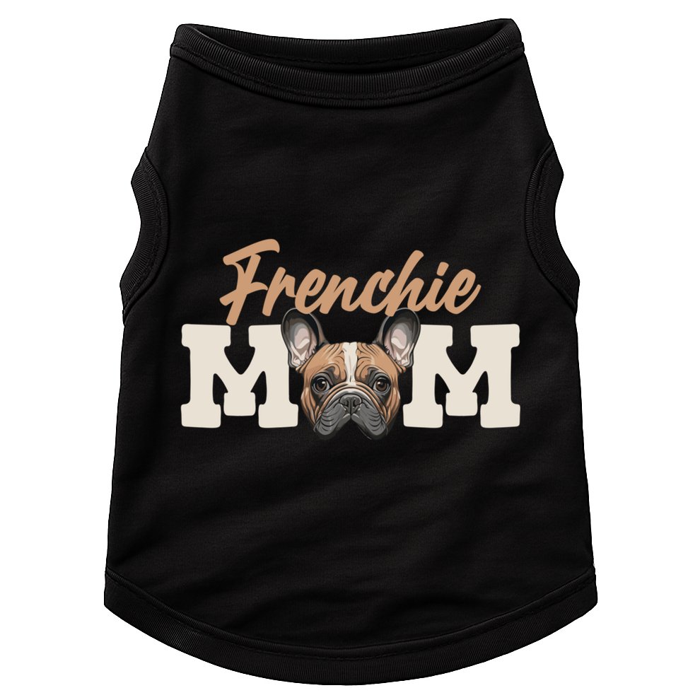 Frenchie Mom French Bulldog Owner Frenchie Lover Gift Doggie Tank