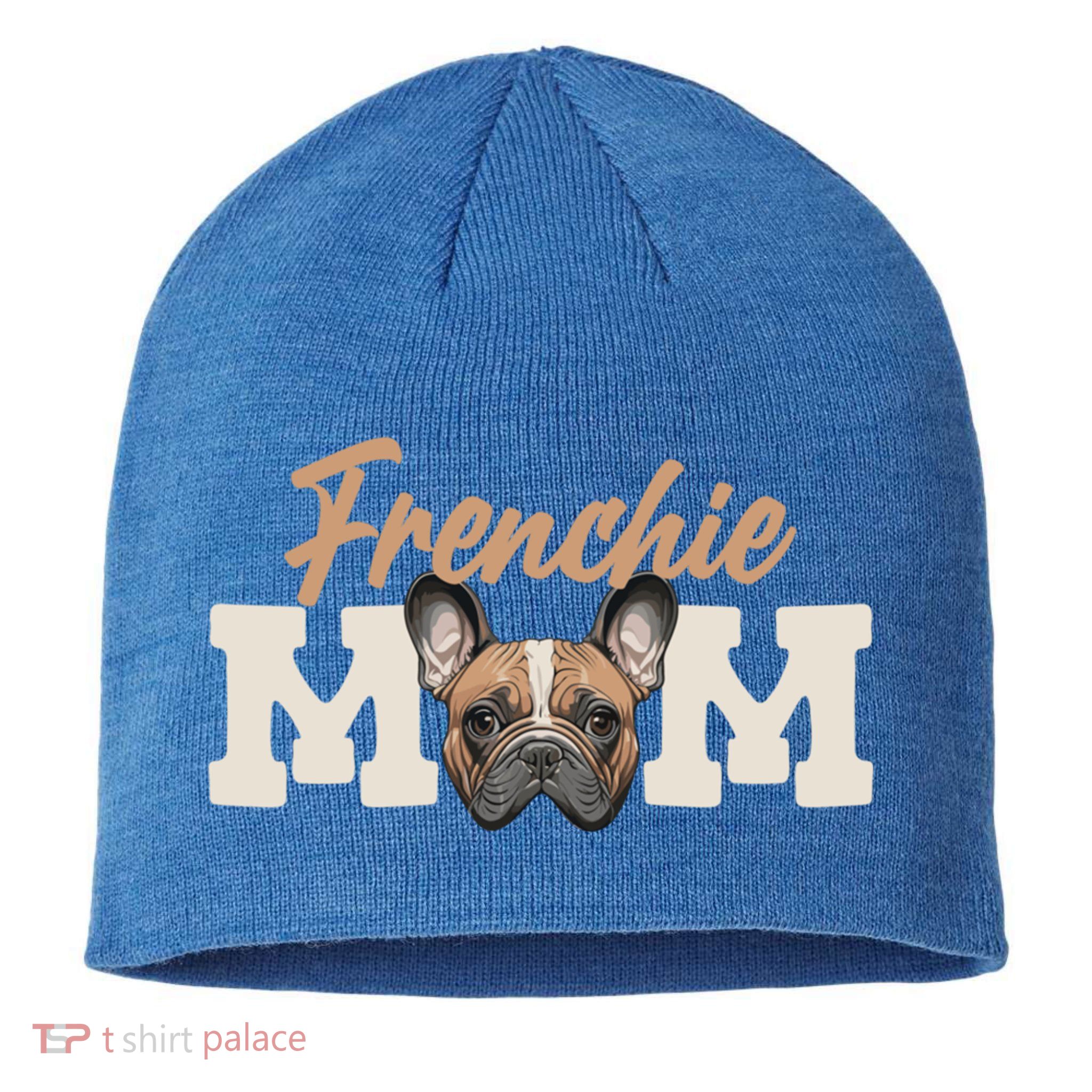 Frenchie Mom French Bulldog Owner Frenchie Lover Gift Sustainable Beanie
