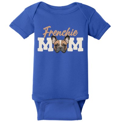 Frenchie Mom French Bulldog Owner Frenchie Lover Gift Baby Bodysuit