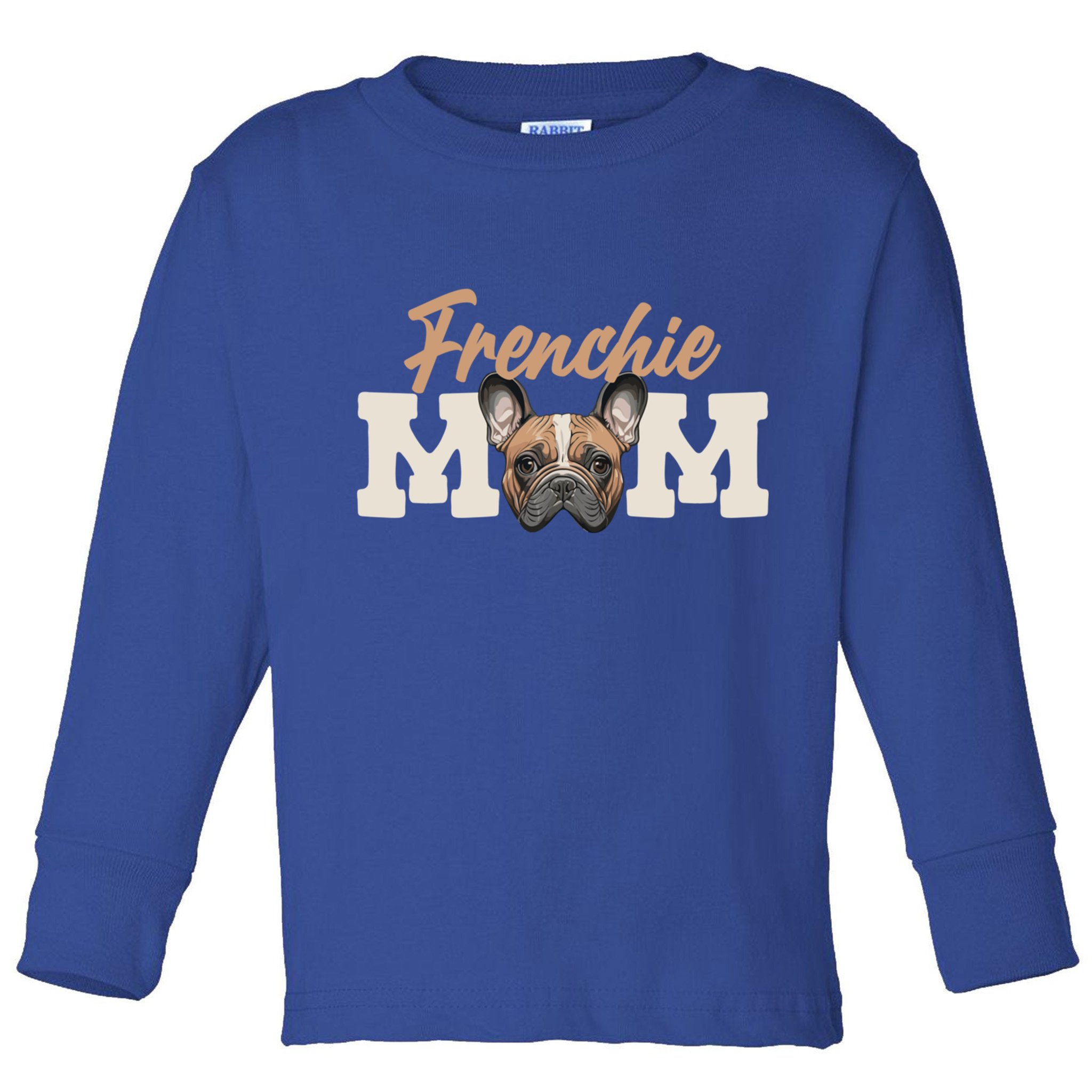 Frenchie Mom French Bulldog Owner Frenchie Lover Gift Toddler Long Sleeve Shirt