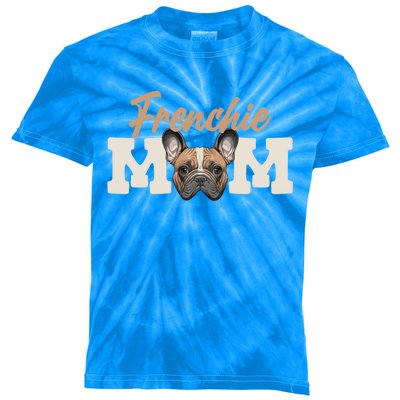 Frenchie Mom French Bulldog Owner Frenchie Lover Gift Kids Tie-Dye T-Shirt