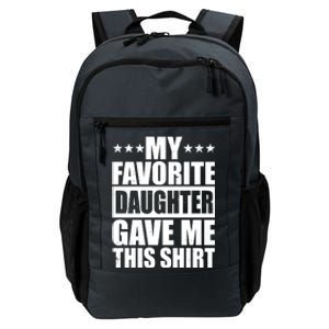 Funny My Favorite Daughter Gave Me This Daily Commute Backpack